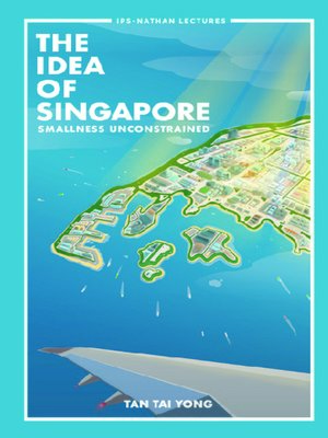 cover image of The Idea of Singapore